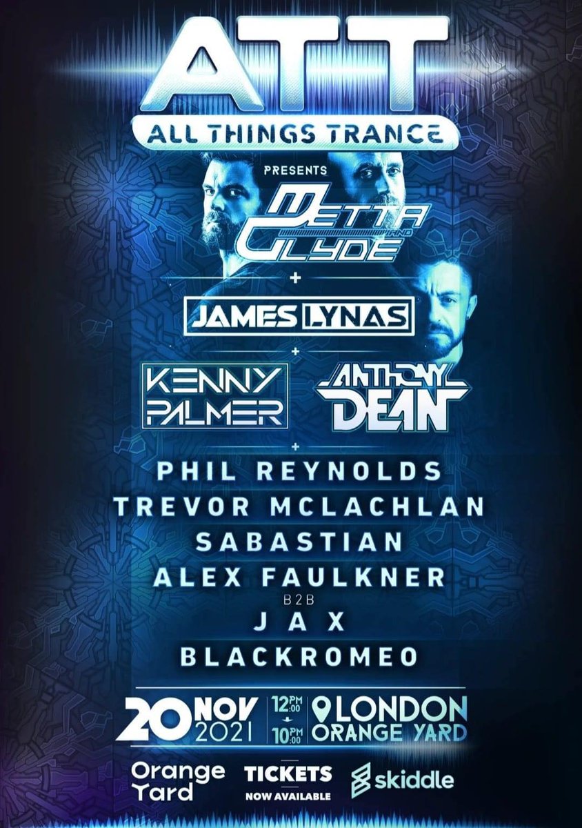 MettaandGlyde's tweet photo. Only 3 weeks to go until we make our return to London for ATT - All Things Trance! Saturday 20th November. Awesome lineup & tickets are flying out the door, so make sure to grab yours while you still can!
Tickets https://t.co/C0WVGNrydY
#mettaandglyde #att #allthingstrance https://t.co/gLDgA6ZBDH