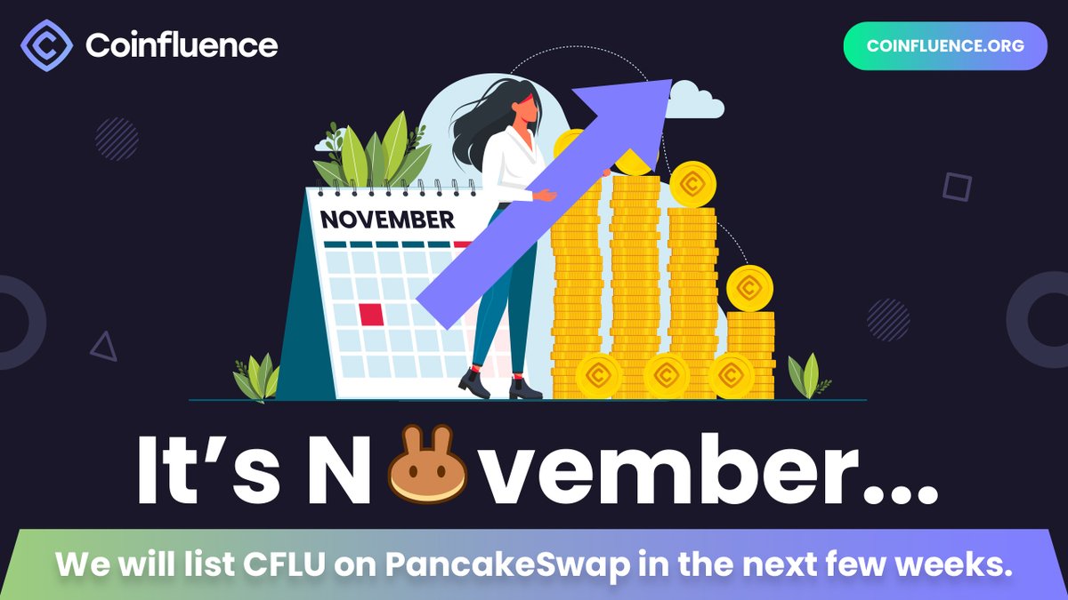 TheCoinfluence's tweet photo. It’s November. 

And you know what it means, right?

Coinfluence will be listing #CFLU on #PancakeSwap on 17th November at 6.06x the current offer at $0.1442.

This is the best time to buy get CFLU #utility tokens.

https://t.co/XKwAhB9VcH https://t.co/6tkeHQbOOq