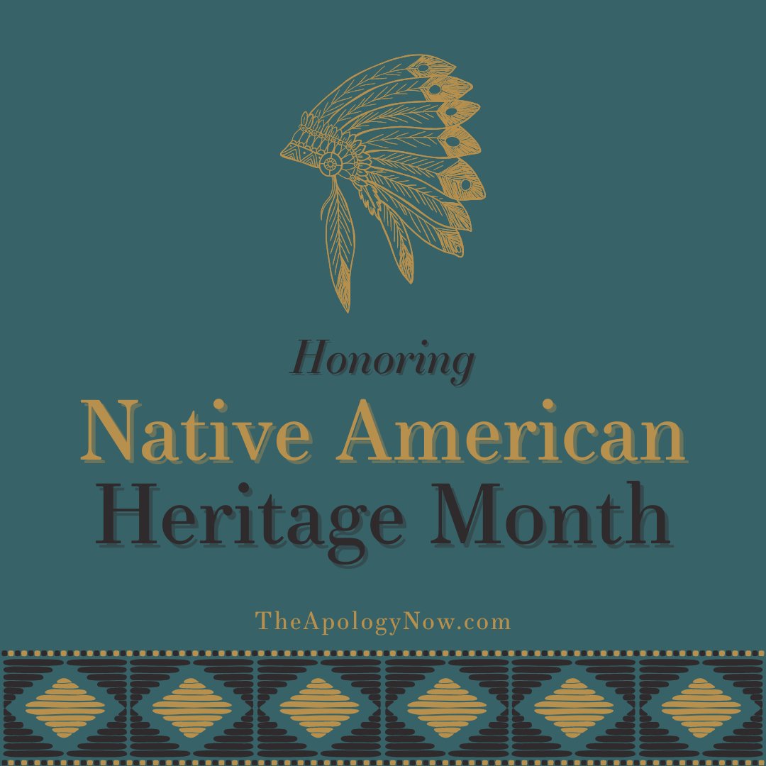 November is recognized as #NativeAmericanHeritageMonth. Let us celebrate the diverse and rich culture, history, and traditions of our Native brothers and sisters while we also acknowledge there is healing that needs to occur in this nation. #theapologynow