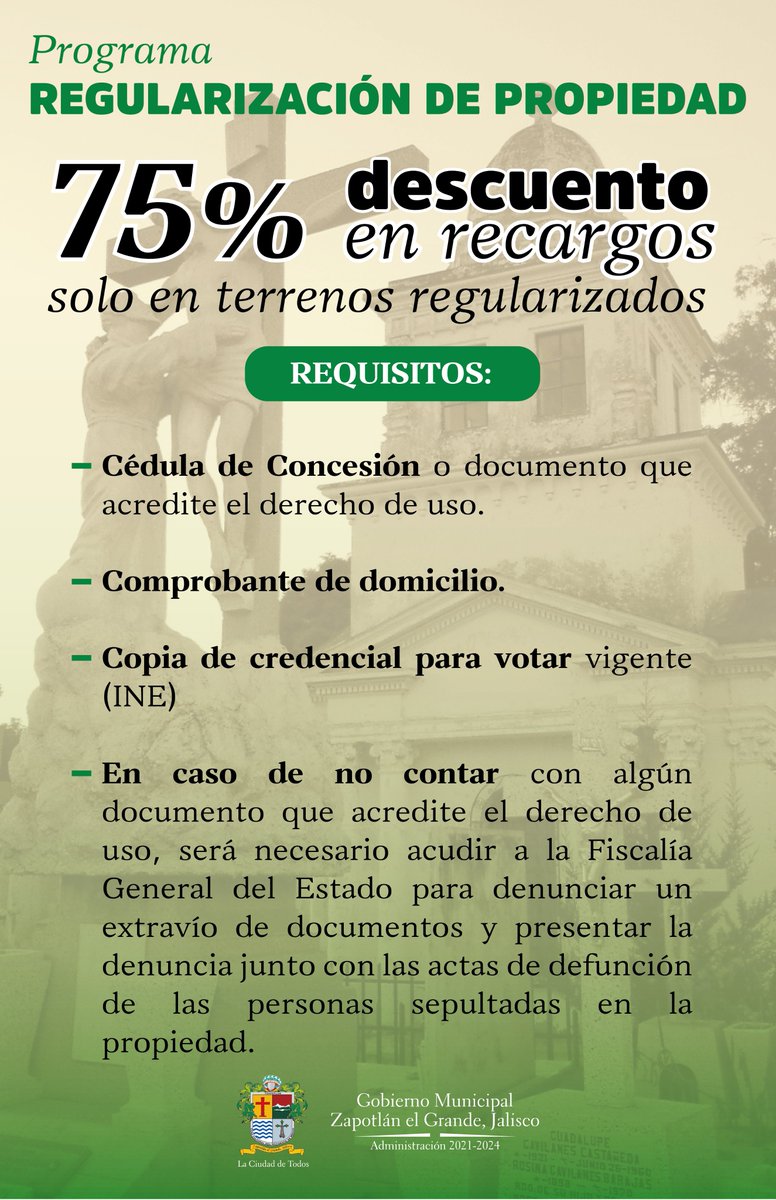 ZapotlanGob's tweet photo. Aprovecha el 75% de descuento en recargos que el @ZapotlanGob ofrece los contribuyentes poseedores de lotes regularizados del Cementerio Municipal "Miguel Hidalgo". 
Consulta los requisitos aquí: https://t.co/RFYeSahxal