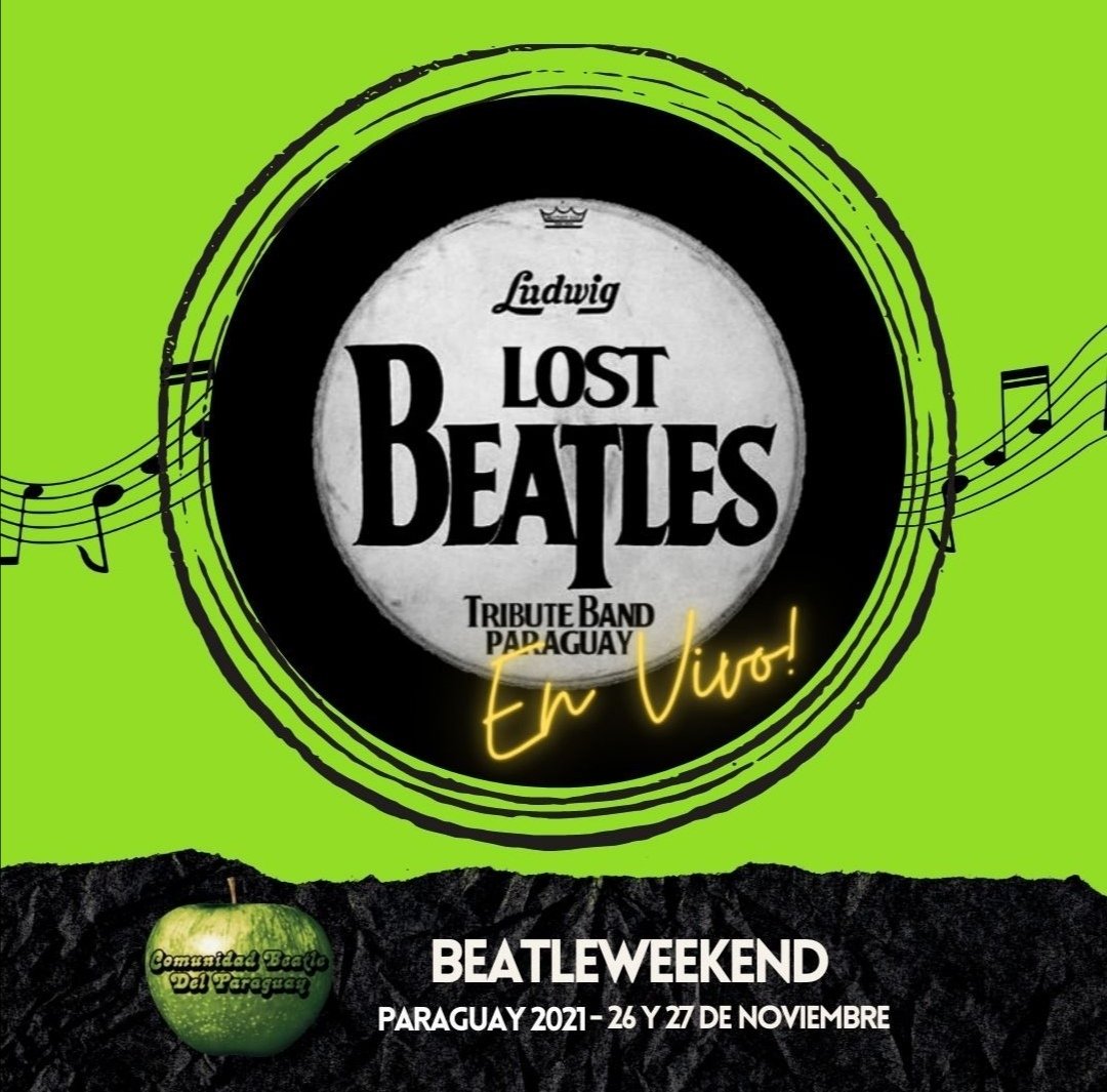 ComuBeatlePy's tweet photo. 📌Info BeatleWeeKend😎
 Lost Beatles ¡CONFIRMADO!
YES!!!! estarán presentes  en BeatleWeekend 🎸🎶

🔝 @lostbeatlespy

🤟¡Música en Vivo!, de parte de  las mejores bandas 🎸beatleras de Paraguay. 🎊 https://t.co/FLrZCxtQU7