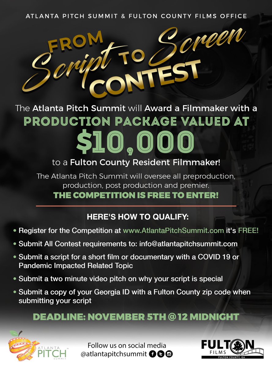 Register for the Script to Screen Contest powered by <a href="/Fulton_Films/">Fulton Films GA</a> and The Atlanta Pitch Summit. 

The winner will be awarded a production package valued at $10,000.

Register by November 5th!eventbrite.com/e/atlanta-pitc…