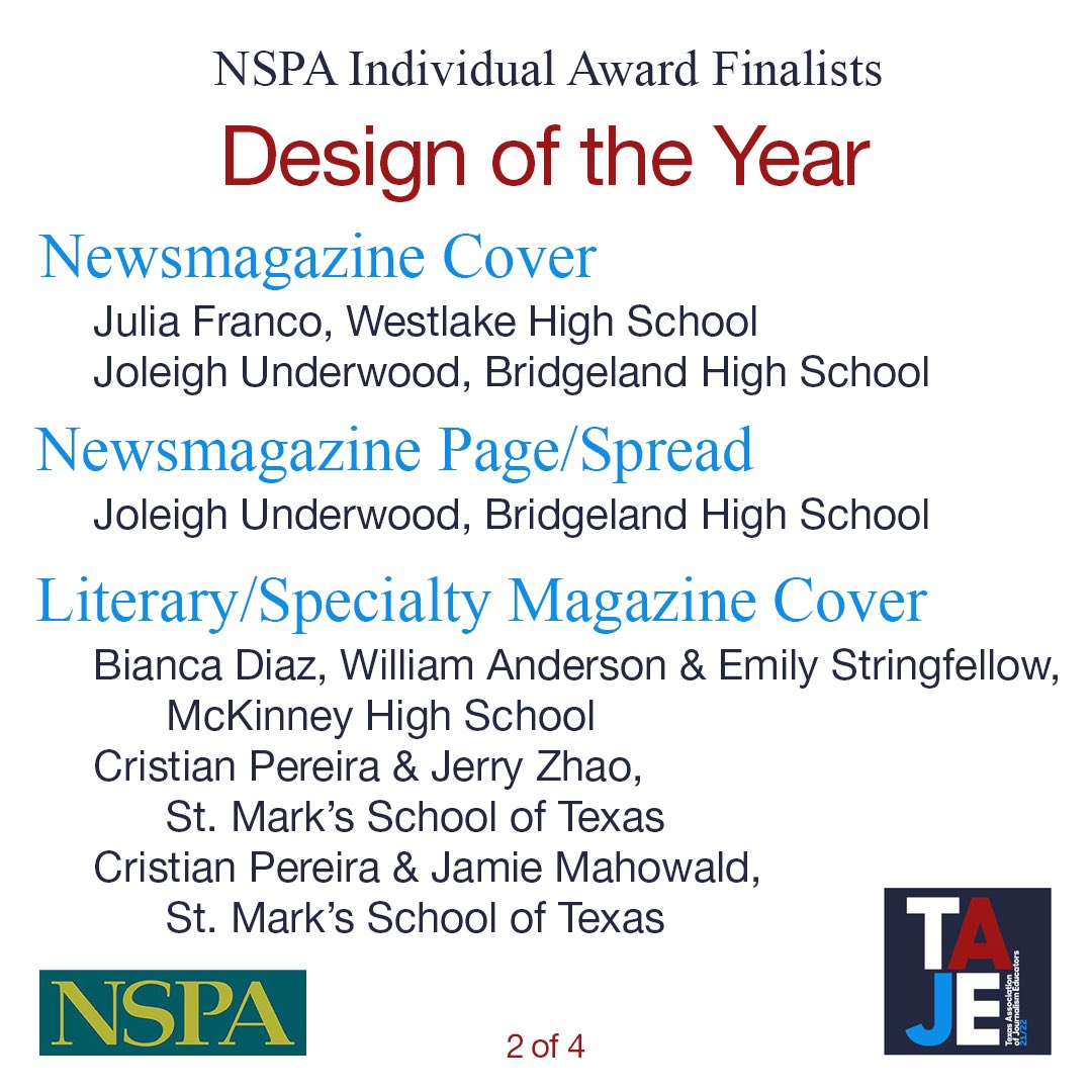 TxAJE's tweet image. Congratulations to all of the Texas students who have been named finalists in the @NSPA Design of the Year categories. #TexasStrong