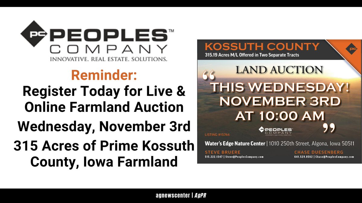 Via AgPR:

📢 Reminder: Register Today for Live &amp; Online Farmland Auction Wednesday, November 3rd

315 Acres of Prime Kossuth County, Iowa Farmland 

<a href="/PeoplesCompany/">Peoples Company</a> 

agnewscenter.com/archives.cfm?n…
