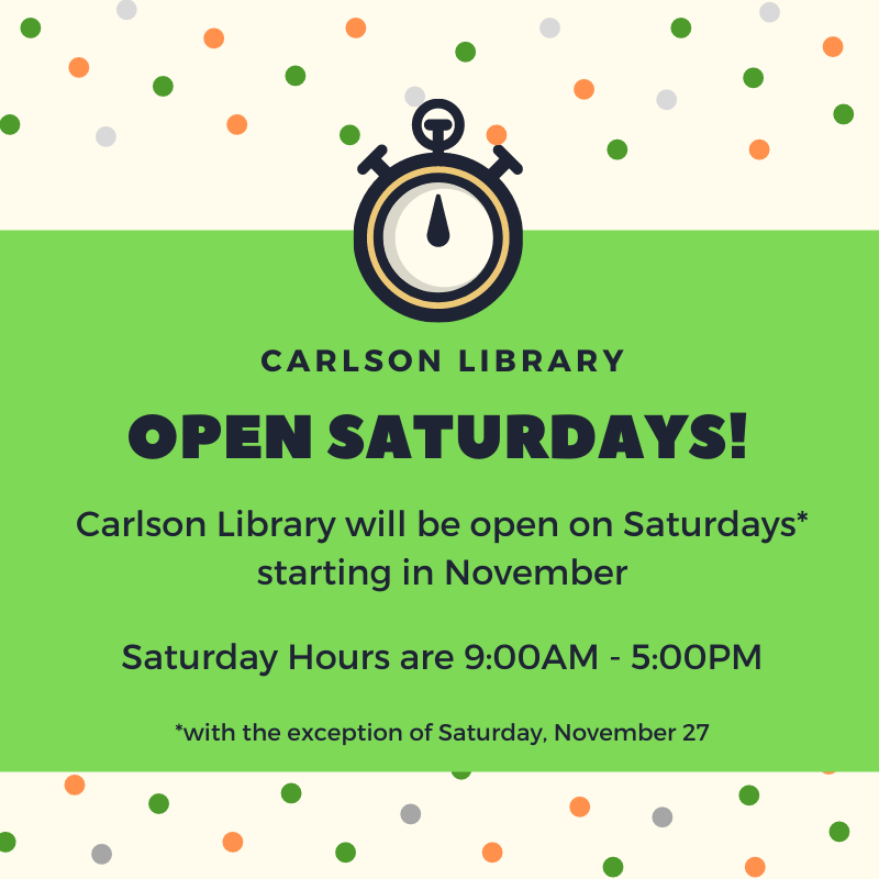 CUPLibraries's tweet photo. Good news! Starting this Saturday, Carlson Library will be open from 9:00AM to 5:00PM on Saturdays for the rest of the semester (except November 27 due to Thanksgiving Break). Stop by and use our study spaces and resources as you finish out the semester. #wingsup https://t.co/ZXtjs06wWh