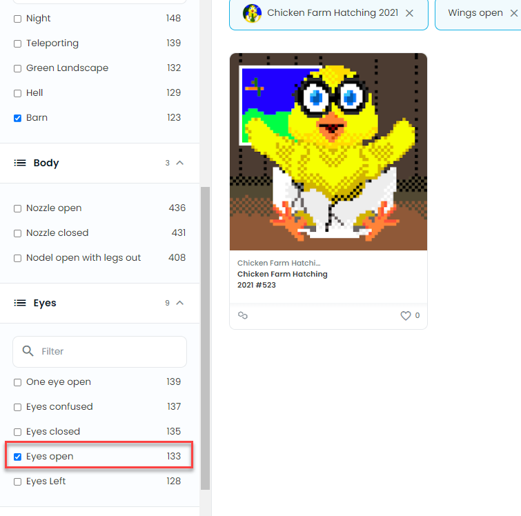 ChickenFarmNFT's tweet photo. Steps, how to research "Rare Items":

Step 1: Find Categories with the least ammount, example "Glasses" and "Barn". Oh only 6 with this!

Step 2: Oh Eyes Left is not available at all, so only Eyes open.

Step 3: Check Properties

Step 4: Make offer 
#nftcollectors #NFTCommmunity https://t.co/cGPdtxJhJp