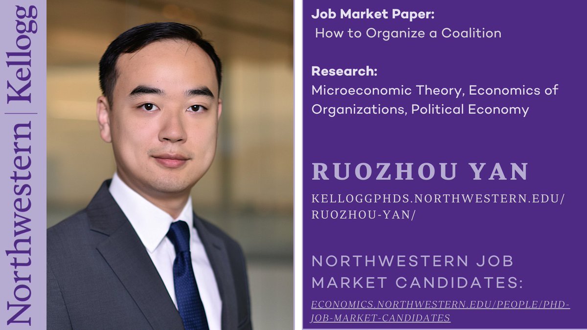 NUEconomics's tweet photo. Kellogg School of Management PhD Candidate Ruozhou Yan’s research interest is Microeconomic Theory, Economics of Organizations, Political Economy. Learn  about Ruozhou Yan at https://t.co/8JUx8Iztw2 &amp; other Northwestern Economics Job Market Candidates at https://t.co/ZCkpPN8e8z https://t.co/YzRbZb0gUv