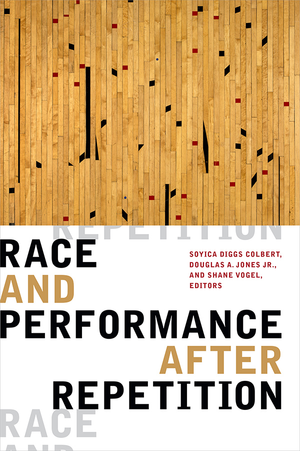 Congratulations to @DrSoyica, Douglas A. Jones Jr., and Shane Vogel! Their edited collection Race and Performance after Repetition has been awarded the Errol Hill Award from <a href="/ASTRtweets/">ASTR</a>. Read the book's intro here: ow.ly/W5aJ50GCK2c