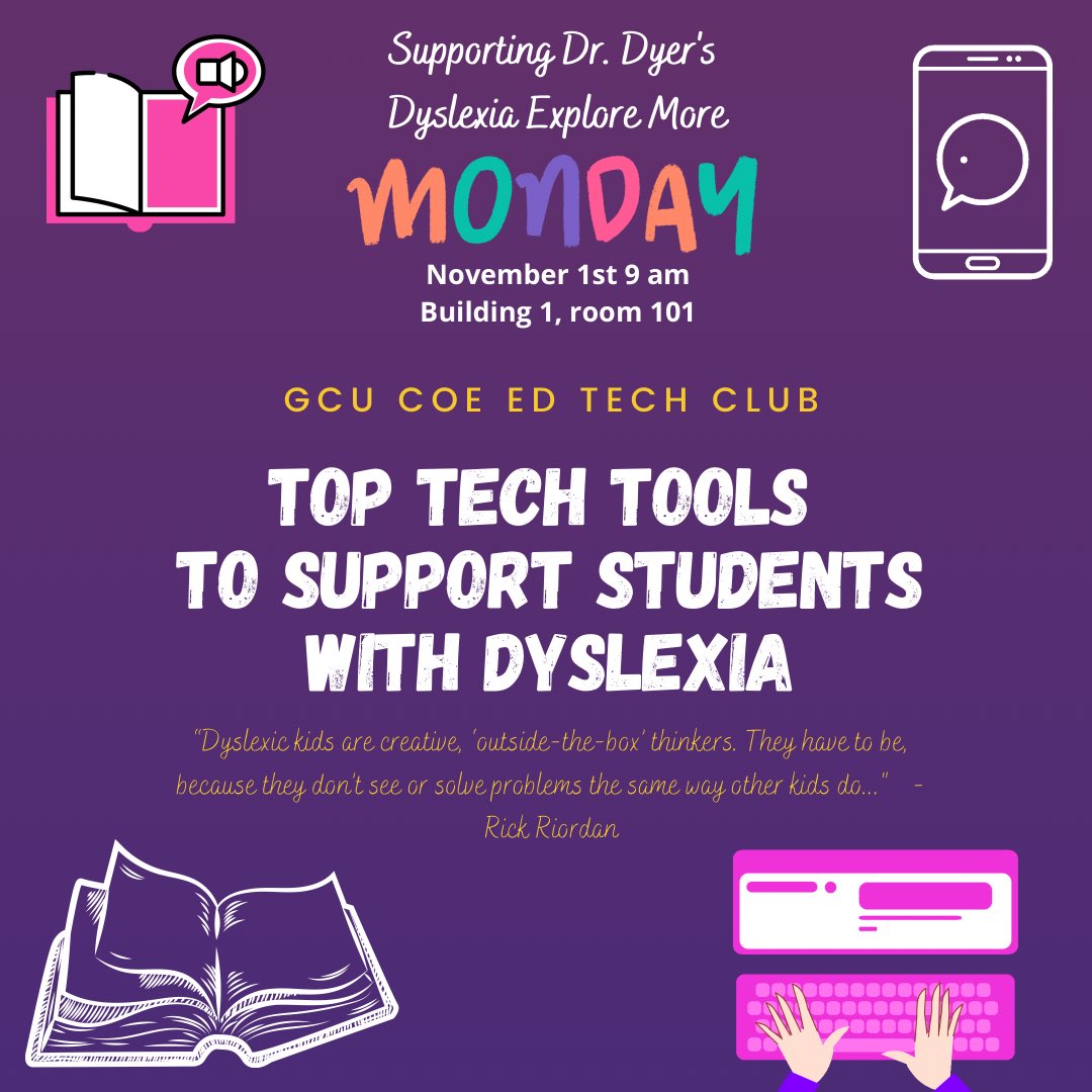 EdtechClub's tweet image. @edtechclub is honored to share Top Tech Tools to Support Students with Dyslexia starting Monday. This is in partnership with Dr. Dyer who is having a Dyslexia Explore More Session Monday, November 1st! Check our IG stories for supportive tech tools and ideas! @gcu_coe