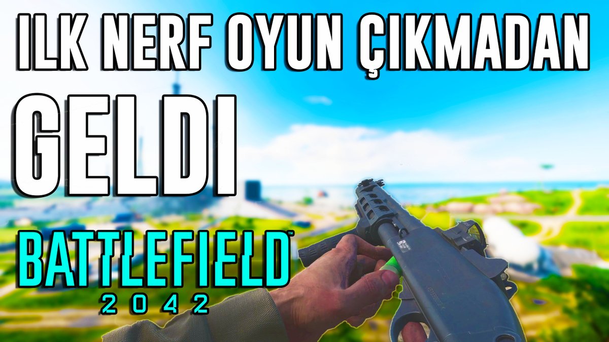 TheMadTurk_'s tweet photo. ILK NERF OYUN ÇIKMADAN GELDİ 👇
https://t.co/fHve0bJKeS
#BattlefieldBeta
#BFOpenBeta
#BFBeta
#BattlefieldOpenBeta
#OpenBeta
#BATTLEFIELD2042
#YouTuber
#twitchaffiliate
#YouTube
#youtubegaming
#twitch
#Battlefield2042
#BattlefieldBeta https://t.co/9Xvi1boyPm