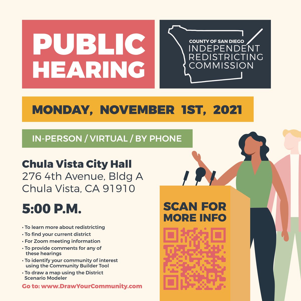 SDCountyIRC's tweet photo. Join tonight's COSD IRC Draft Map Public Hearing! 

📅Monday, November 1, 2021
⏰5:00PM (PST)
🏢In-Person: Chula Vista City Hall, Council Chambers (276 Fourth Ave., Bldg. A, Chula Vista, CA 91910)
💻Zoom: https://t.co/dxUTgG8b91
☎️Phone: (669) 900-6833
Passcode: 961718 https://t.co/ipoFCFwzMv