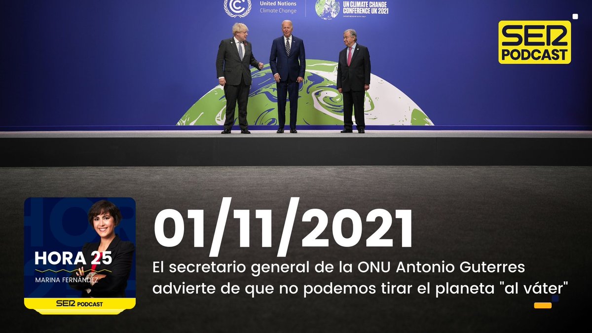 Hora25's tweet photo. 🎧 #Las20 de @hora25 | Moneda al aire por el clima

▶ Las claves de la cumbre en Glasgow y más asuntos de hoy con @Marinaf3g0 

🔗 #SERPodcast https://t.co/qR4RyqJtPV https://t.co/oJV7awISux
