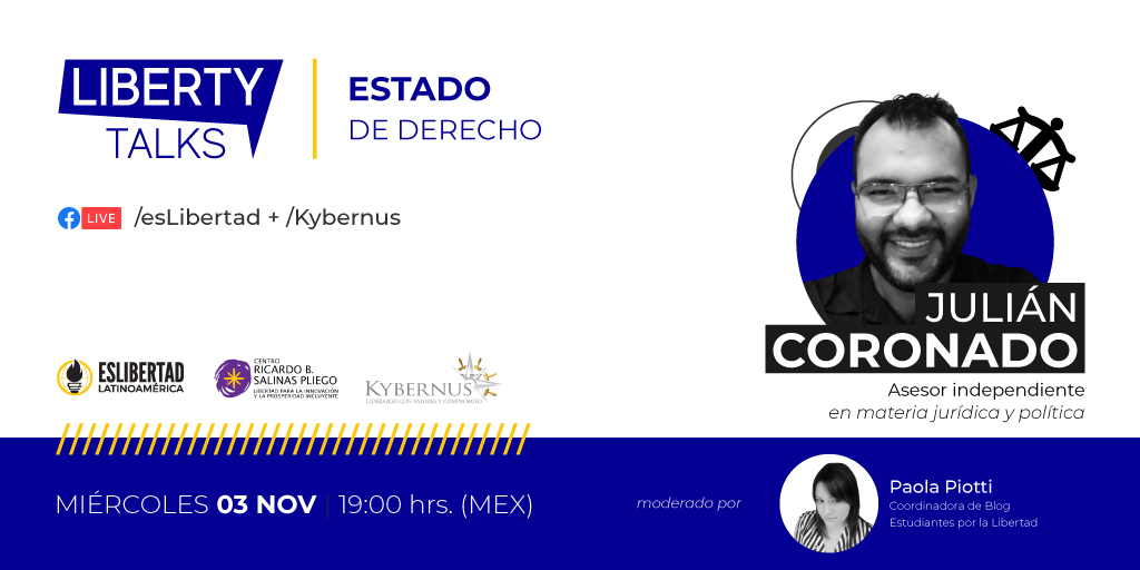 CentroRSalinas's tweet photo. 📢Únete a la conversación sobre "Estado de Derecho" y participa en la 5ª charla de #LibertyTalks en la que nos acompaña Julián Coronado, especialista en derecho financiero y consultor en materia jurídica y política.

📌03 Noviembre | 19:00 hrs.
Registro 👉https://t.co/lSLEGVAc5S https://t.co/ehk71o8HxC