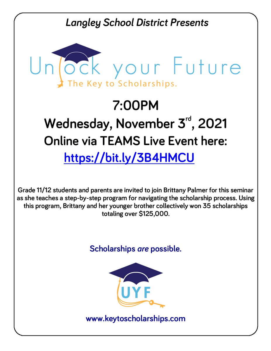 Just a reminder to all <a href="/LangleySchools/">Langley Schools</a> students and parents about "Unlocking Your Future," a free presentation with Brittany Palmer on how to maximize your scholarship opportunities!  Wednesday November 3 at 7 pm! <a href="/SimondsUConnect/">Simonds and U-Connect</a> <a href="/DWPoppy/">DW Poppy Secondary</a> <a href="/sd35lec/">LEC</a> <a href="/sd35brookswood/">Brookswood Secondary</a> <a href="/SD35CareerEd/">SD35CareerEd</a>