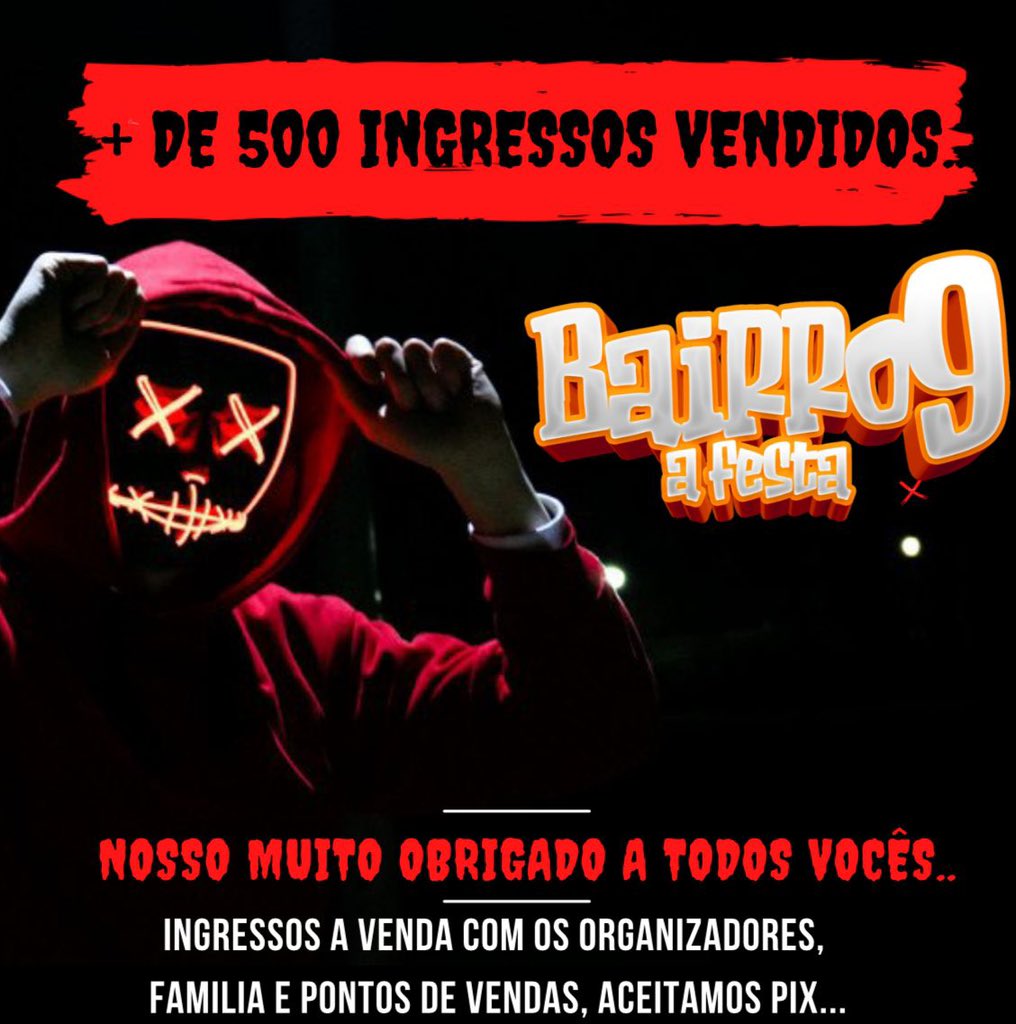 bairro9afesta's tweet photo. É COM MUITA FELICIDADE &amp; GRATIDÃO que viemos comunicar a vocês, são + de 500 INGRESSOS *VENDIDOS* 🥳🙏🏾❤️

VOCÊ TEM DÚVIDAS DE SUCESSO? Eu não!🤪🙅🏾‍♂️✅

ISSO É BAIRRO9 A FESTA!🥳🥳🥳🥳🥳🥳🥳🥳🥳 https://t.co/8qFWb2T9IN