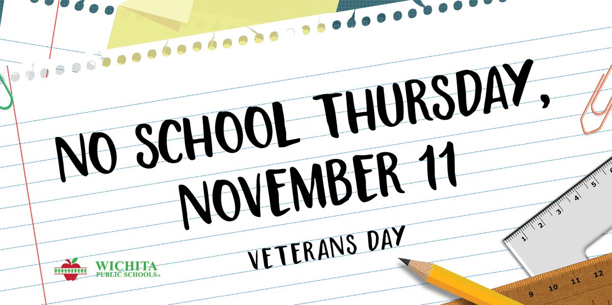 Reminder: There is no school and district offices will be closed on Thursday, Nov. 11, in observance of Veterans Day.