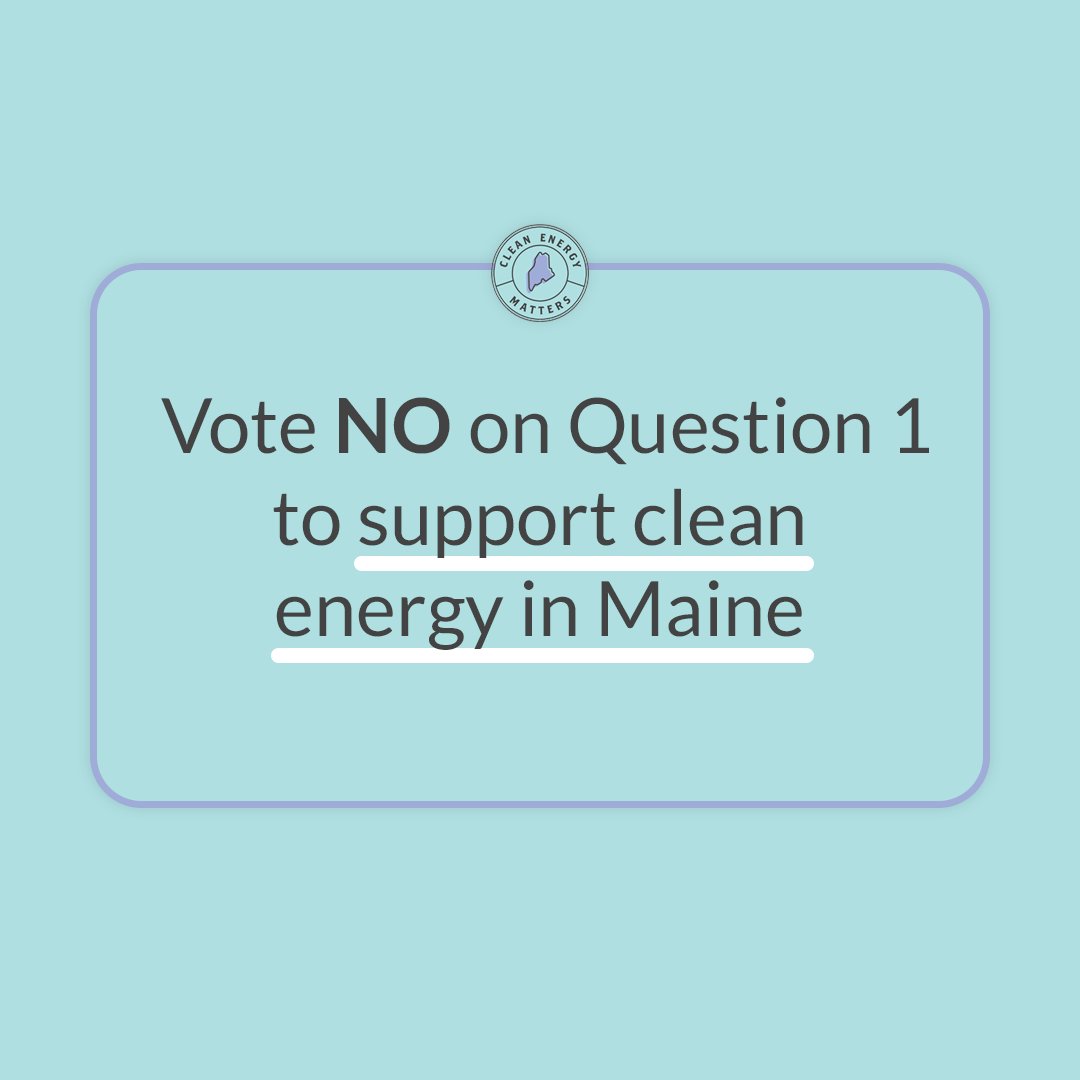 cleanenergyME's tweet photo. TODAY IS THE DAY! Vote NO on Question 1 to support clean energy in Maine. Find your polling place here: https://t.co/9BL2IIgKq7 https://t.co/Ca6CmRyCoF