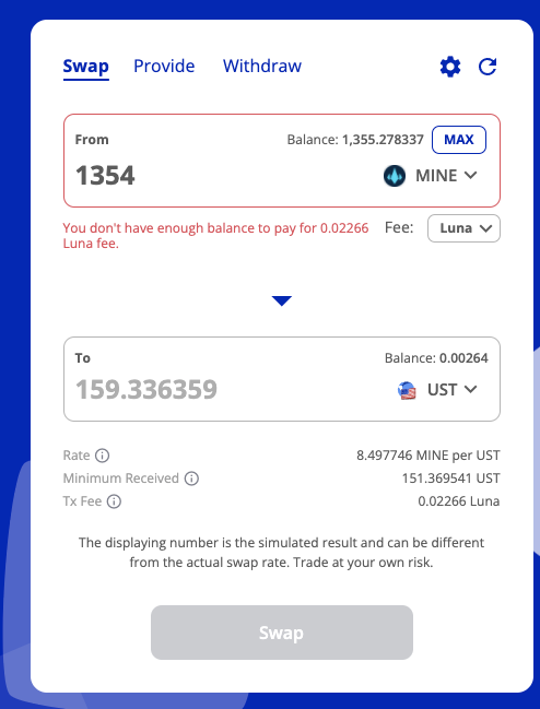 JuanMLem's tweet photo. @delightlabs_io Please help! If I have more than 1,355 MINE and I want to swap 1,354, I don't understand why it's saying that I don't have enough balance to pay for the 0.02266 Luna fee. That is less than the difference between my balance and the amount I'm trying to swap. https://t.co/PzXetgPUJc