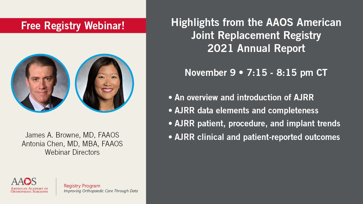 AAOS1's tweet image. Join James A. Browne, MD, FAAOS, and @DrAntoniaChen as they provide an overview of the 2021 American Joint Replacement Registry Annual Report. Register for this webinar to learn more about AJRR data trends: bit.ly/31anCv1 
#OrthoRegistries #registrydata