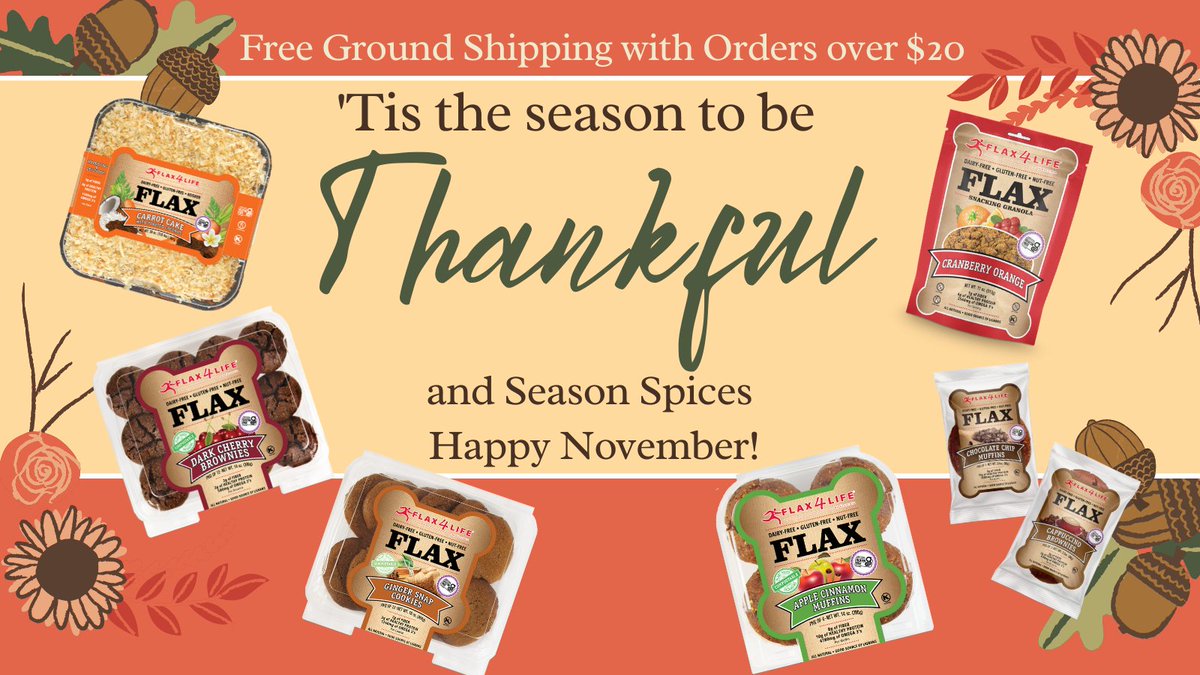 Flax4Life's tweet photo. Happy November! Bring on the seasonal spices.🎉🍂

Grab your yummy Flax4Life treats, and curl up with a cozy blanket and settle in for fall! 

Don't forget we are still offering free ground shipping on any purchase over $20. 🤩 https://t.co/2m6xBT2gFi