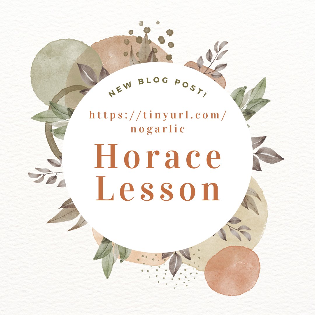 MMonstrorum's tweet photo. New blog post? New lesson idea? You betcha! https://t.co/B0EutcgOZq #latinteach #classicstwitter #horace #garlic #iknowitscompelling https://t.co/ITM6XabJ7S