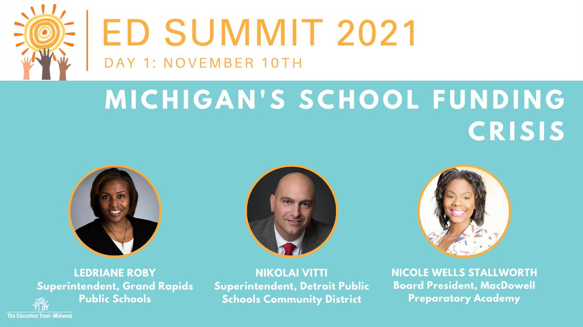Detroitk12's tweet photo. #DPSCD's Superintendent @Dr_Vitti will be speaking at @EdTrustMidwest inaugural virtual #EdSummit 2021 on November 10th, 11th, and 13th! Make sure to visit https://t.co/6BGYfR7OJw for more information, and join in on the conversation! https://t.co/IAWXczPj65