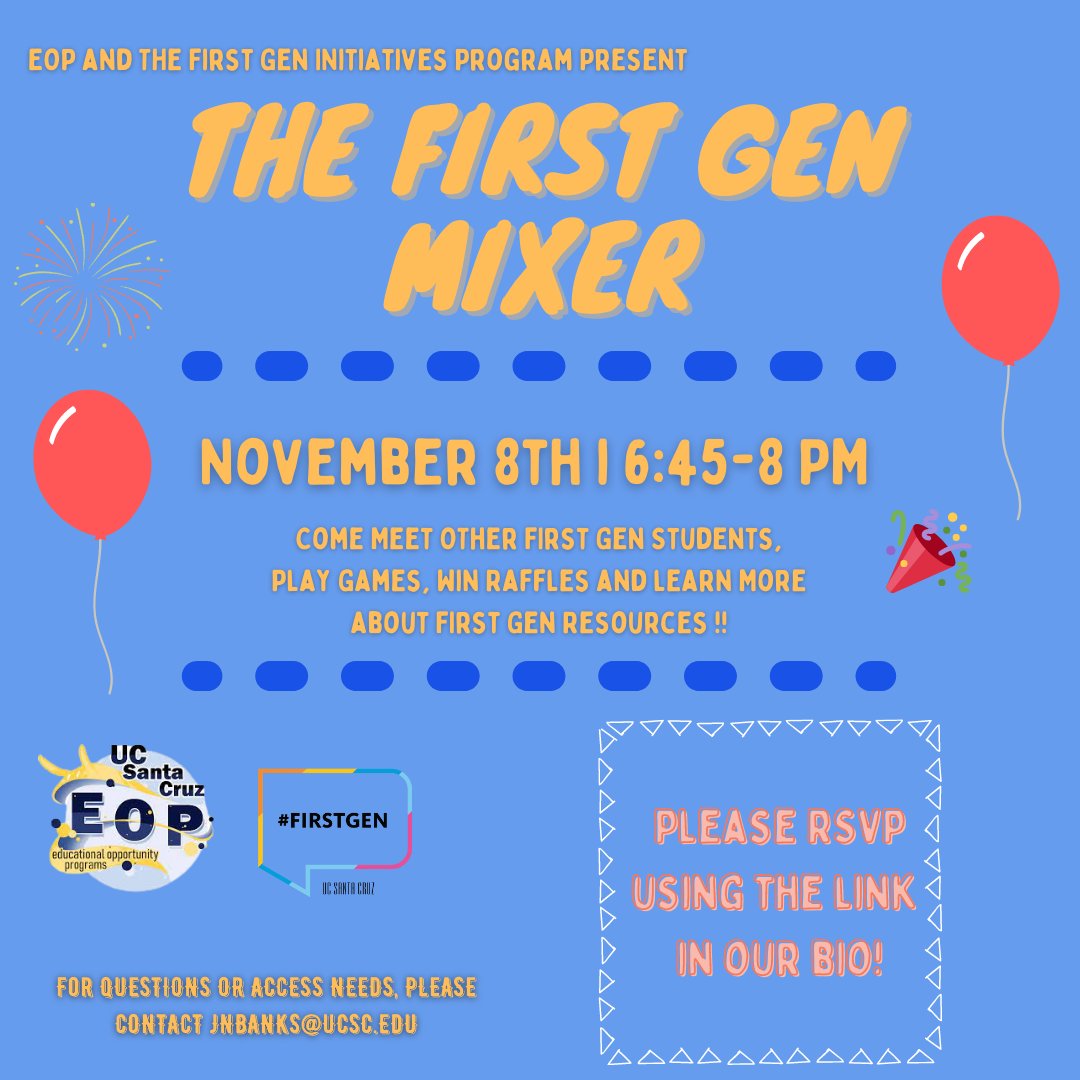 FirstGenUCSC's tweet image. First Generation Initiatives is re-launching under EOP and we are kicking off with our first event in honor of First Generation Celebration Day! ✨🎈