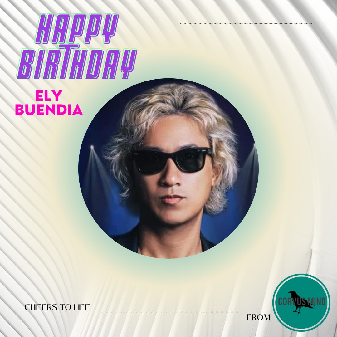 Happy Birthday

Ely Buendia
From: Corvus Mind  