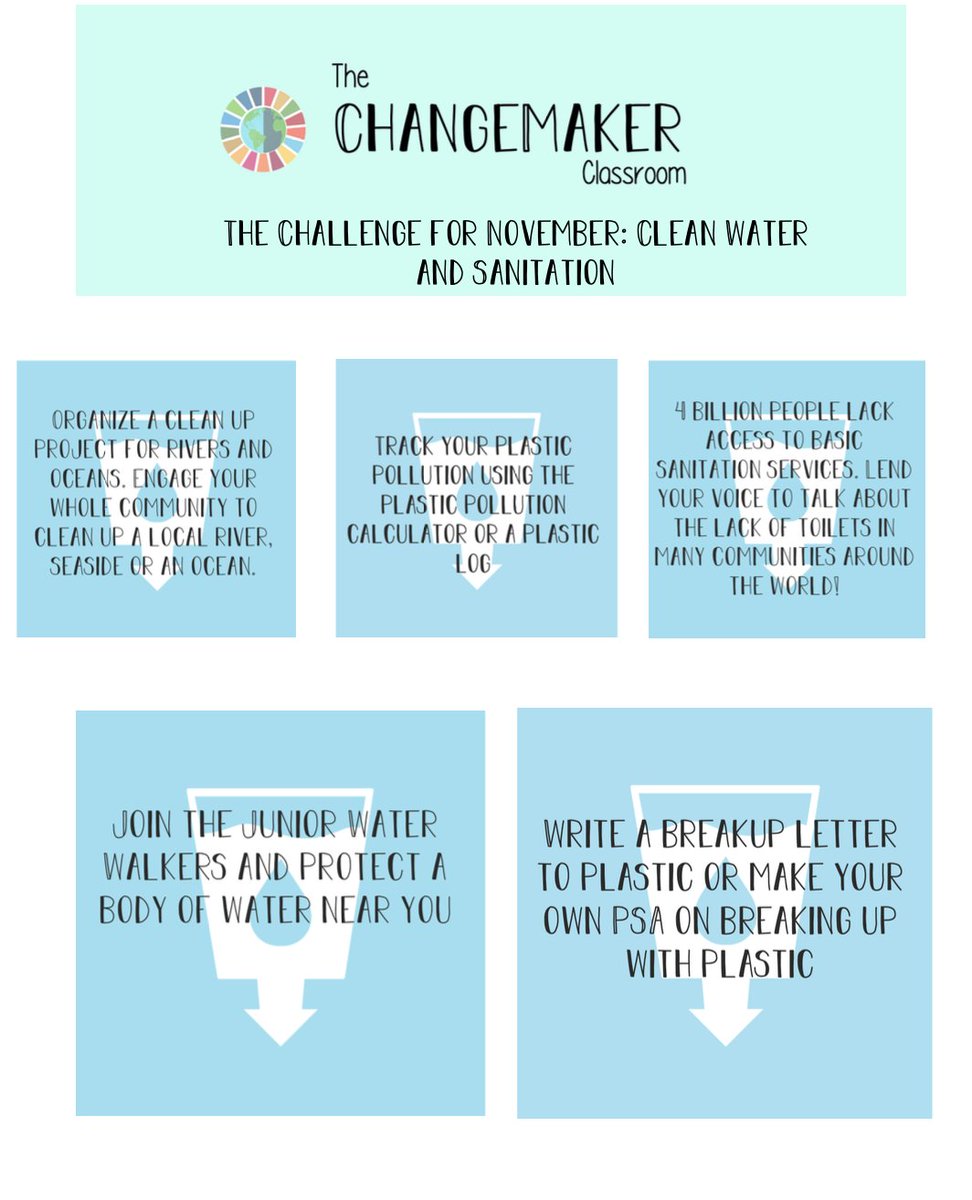 Here are the Changemaker Challenges for November! The UN Global Goal this month is Clean Water and Sanitation. Go to changemakerclassrooms.ca/november.html to access teaching resources and challenges. Join the Changemaker Classroom to get next month's challenges right to your inbox!