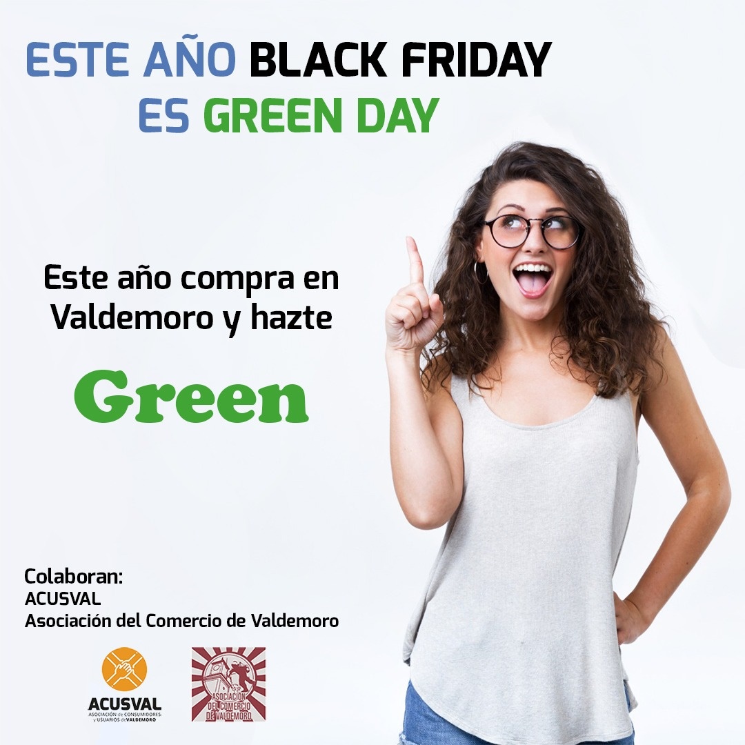 ACUSVAL's tweet photo. ¿Sabes lo que es el #GreenFriday? Una alternativa de consumo responsable frente al #BlackFriday  que este año llega a #Valdemoro 
El consumo sostenible y el comercio de proximidad se alían para ayudar a generar empleo y a reducir la huella ecologica  de nuestra actividad https://t.co/ArXlj6LkzP