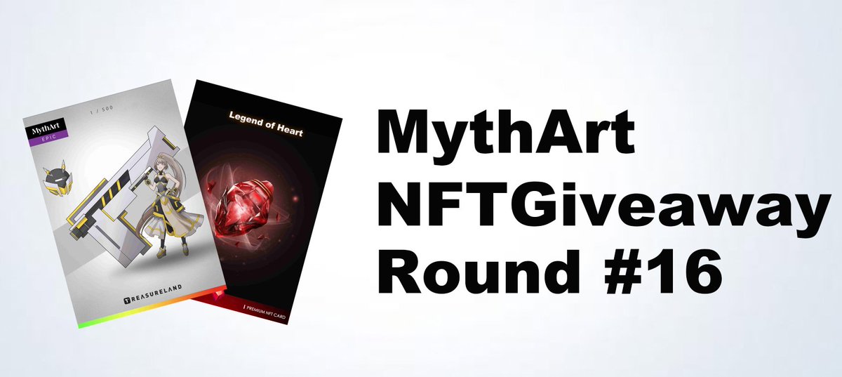 MythNft's tweet photo. #NFTGiveaway #Airdrop Round#16
We will choose 50 winners to receive both 「Legend of Heart」and @TreasurelandNFT Epic card

💟Follow @MythNft
💟Like &amp; Retweet this tweet and tag 3 friends
💟Join telegram group: https://t.co/Ot0dwQVLI7
💟Fill out the form：https://t.co/b4J3pejPFk https://t.co/evKhsfDrhR