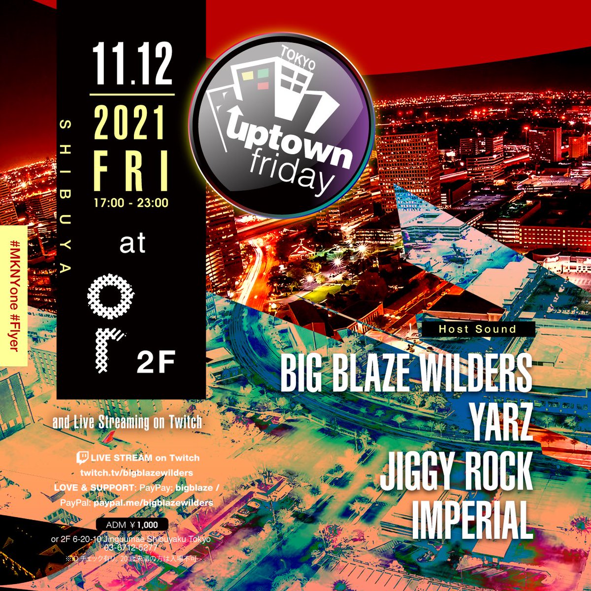 nfc420's tweet photo. 11月のUptownFridayは2夜連続開催🔥
.
Day.1 at．@ortokyoofficial 渋谷📍
2021. 11/12 FRI. 17:00 - 23:00
.
Day.2 at CLUB 51 静岡📍
2021. 11/13 SAT. 22:00 - 5:00
.
ヨロシクお願いシマス🙇
.
#UptownFriday https://t.co/Pv0rrstNxo
