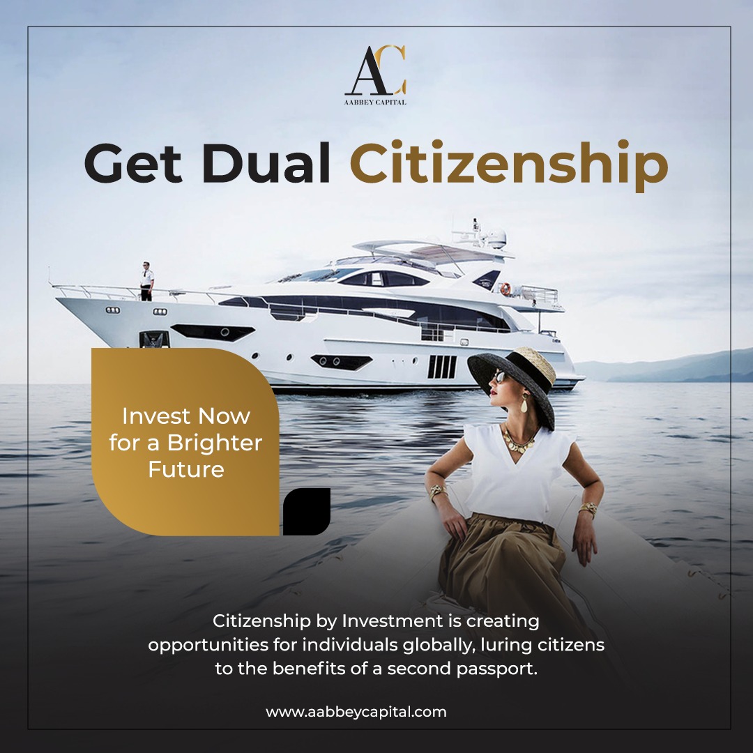 Invest Now for a Brighter Future
Get 𝟐𝐧𝐝 𝐜𝐢𝐭𝐢𝐳𝐞𝐧𝐬𝐡𝐢𝐩 Starting from $𝟏𝟎𝟎,𝟎𝟎𝟎/-
Citizenship by Investment is creating opportunities for individuals globally

Website: aabbeycapital.com
Contact: +971 4 450 4888