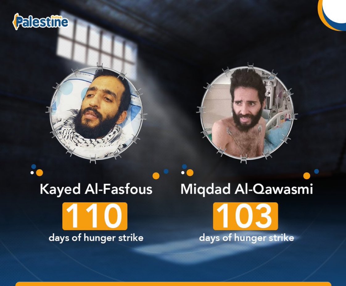 MAJHUL28's tweet photo. Do you know what are 110 or 103 days without food mean? 

Kayed Al-Fasfous and Miqdad Al-Qawasmi continue their open hunger strike for over 100 DAYS to regain their freedom, despite the deterioration of their health conditions, which may lead to their sudden death.

#FreeThemAll https://t.co/RW5k3WnbDx