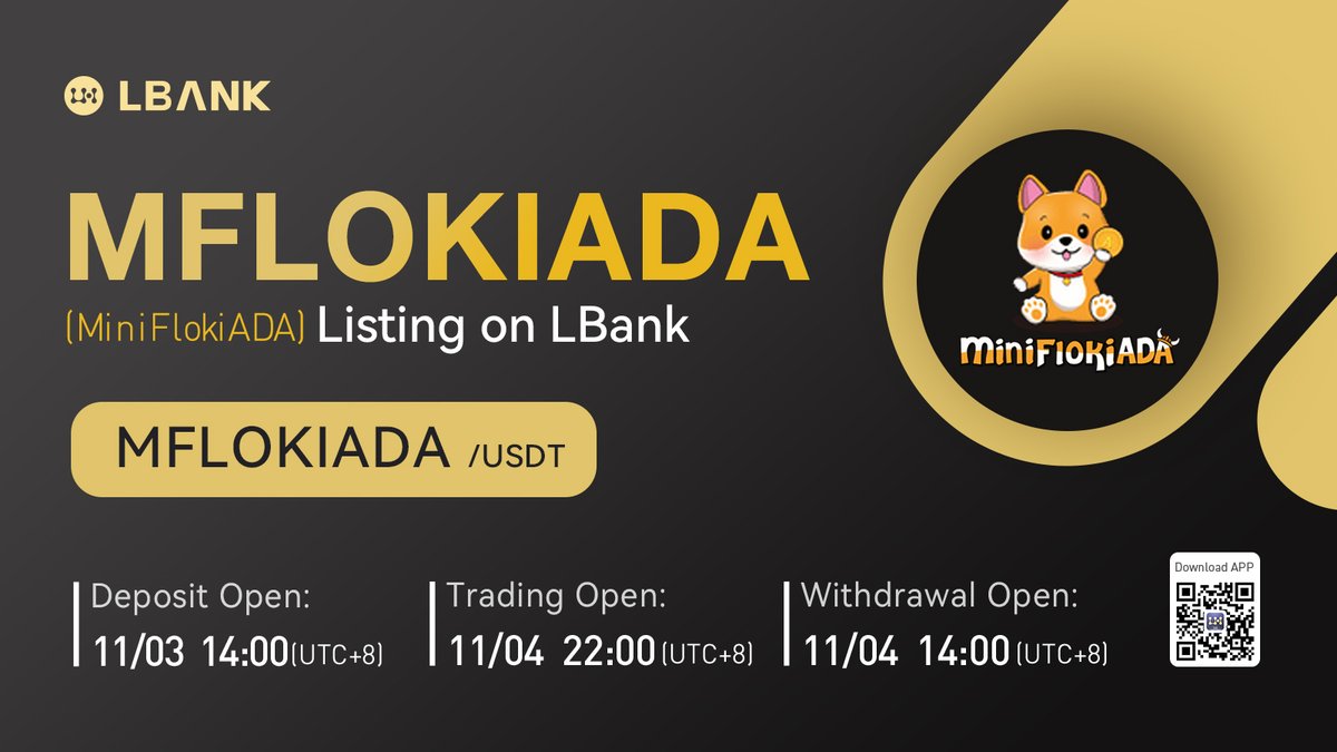 LBank_Exchange's tweet photo. 🔥 New #listing

💫 $MFLOKIADA(MiniFlokiADA) will be listed on LBank @MiniflookiADA 

MiniFlokiADA, an up-and-coming project on the #BSC with huge #ADA REWARDS, #NFT, PLAY2EARN Mini Games, Charity, and #Giveaways.

❤️ DETAILS:https://t.co/3I7m0M4pwH

#crypto #GameFi https://t.co/wd71Mcb5w2