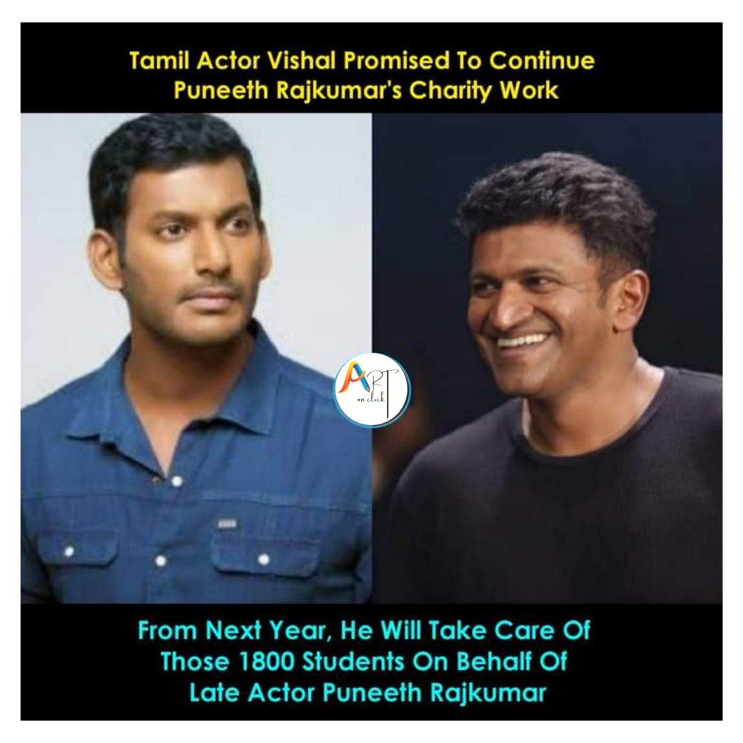Tamil Actor Vishal Promised To Continue Puneeth Rajkumar's Charity Work

From Next Year, He Will Take Care Of Those 1800 Students On Behalf Of Late Actor Puneeth Rajkumar

great personality

#artonclick
