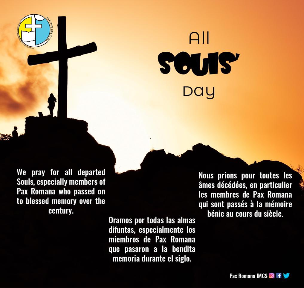 PaxRomanaIMCS's tweet photo. As we pray for the souls of all who have passed away, we ask that you join us.
*Please share the names of Pax Romana Students, Lay Chaplains/Animators and Chaplains in the comment below.
#AllSoulsDay #allsouls #catholic #catholicfaith #ourfaith #PAXROMANAIMCS https://t.co/wIRl2mAT4a