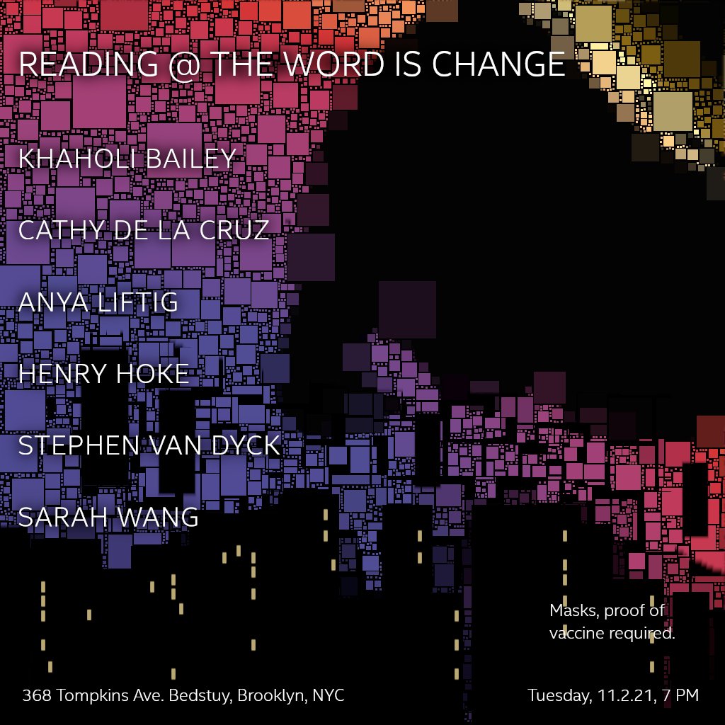 Stephen van Dyck (@stephenvandyck) on Twitter photo Update: location change! Tonight! Tuesday November 2nd at 7 PM! Reading at <a href="/TheWordIsChange/">Word Is Change</a> featuring <a href="/sarah_wwang/">Sarah Wang</a> @EnnuiPerkins <a href="/anyaliftig/">AnyaLiftig</a> Khaholi Bailey, Cathy de la Cruz, and myself! 368 Tompkins Ave Update: location change! Tonight! Tuesday November 2nd at 7 PM! Reading at <a href="/TheWordIsChange/">Word Is Change</a> featuring <a href="/sarah_wwang/">Sarah Wang</a> @EnnuiPerkins <a href="/anyaliftig/">AnyaLiftig</a> Khaholi Bailey, Cathy de la Cruz, and myself! 368 Tompkins Ave