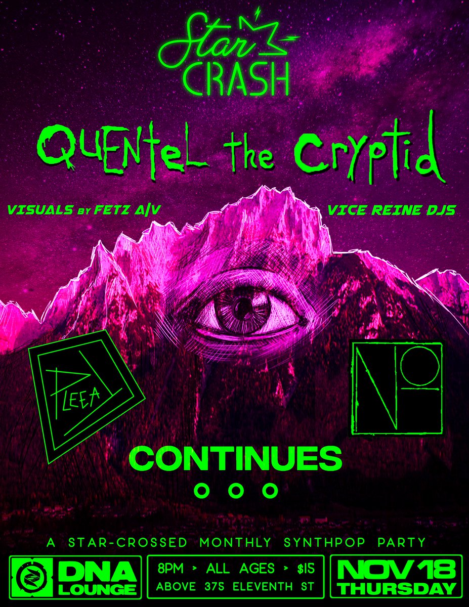 starcrashsf's tweet photo. Gaze into the future… Star Crash beckons 🏔👁🏔 
👁NOV 18 at @dnalounge - feat. live sets by @Quentel_Cryptid , Continues, @pleeay , NO &amp; DJing by residents @VICEREINEmusic &amp; live visuals by Fetz. Cosmic vision can be yours👁... with✨Star Crash✨ https://t.co/NeHfHBCaqy