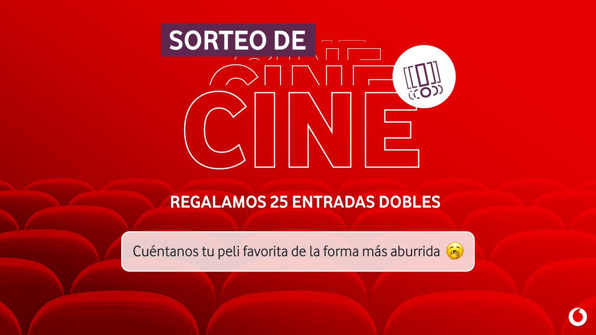 vodafone_es's tweet photo. 🙌🍿 SORTEO DE CINE 🍿🙌
 
🎟️ Regalamos 25 ENTRADAS DOBLES. ¿Quieres una?

1⃣ Síguenos y haz RT 🔁
2⃣ Cuéntanos tu peli favorita como si fuese MUY aburrida.

🍀 ¡Mucha suerte!
➕ Bases legales: https://t.co/Gayg9AL7TI https://t.co/Wz4NDubzzt
