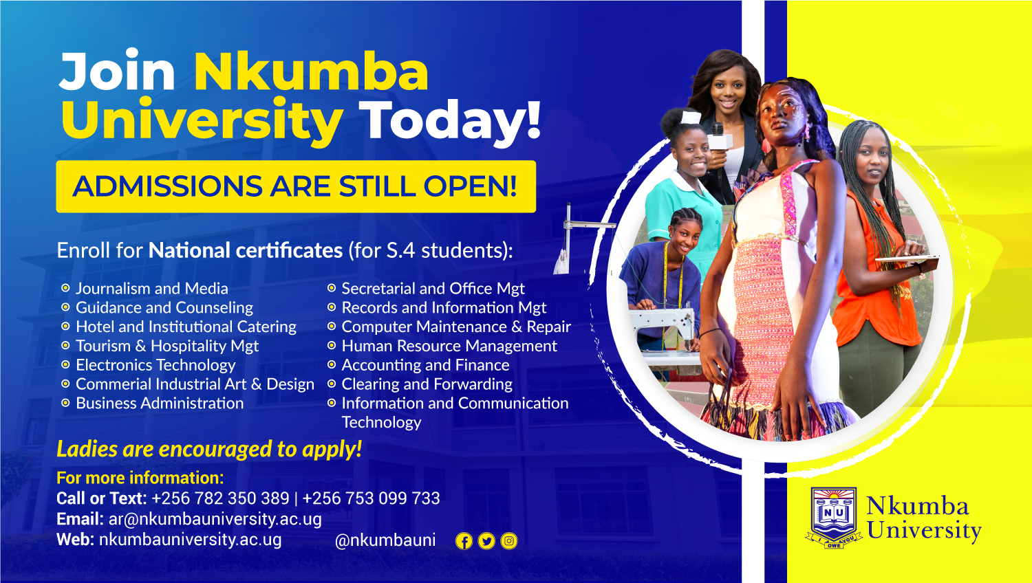 Nkumba University on X: Are you an S.4 or S.6 vacist looking to join  campus? Interested in acquiring marketable #hands-on skills? If yes, then  enroll in our #technical and business courses TODAY! #