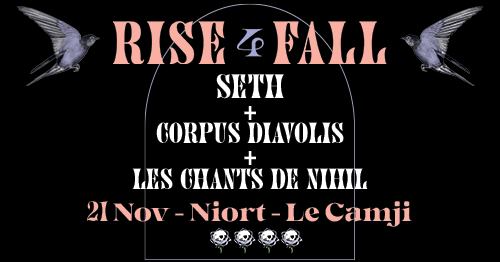 Rendez-vous à Niort (79) le dimanche 21 novembre pour une date orientée LADLO dans le cadre du Rise &amp; Fall Festival : facebook.com/events/3074139…
Au programme : SETH, Corpus Diavolis (dont le nouvel album viendra tout juste de paraître) et Les Chants de Nihil !