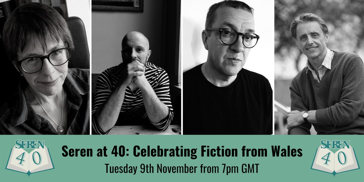 SerenBooks's tweet photo. New event: Join us next Tuesday 9 Nov from 7pm GMT for our final #Seren40 event celebrating fiction from Wales! We’ll be joined by novelists Clare Dudman @Dwuddy, David Llewellyn @TheDaiLlew, @EuronGriffiths & #ChristopherMeredith. Register for free here https://t.co/GGnTYHzEfw. https://t.co/PkdVbFqj7z