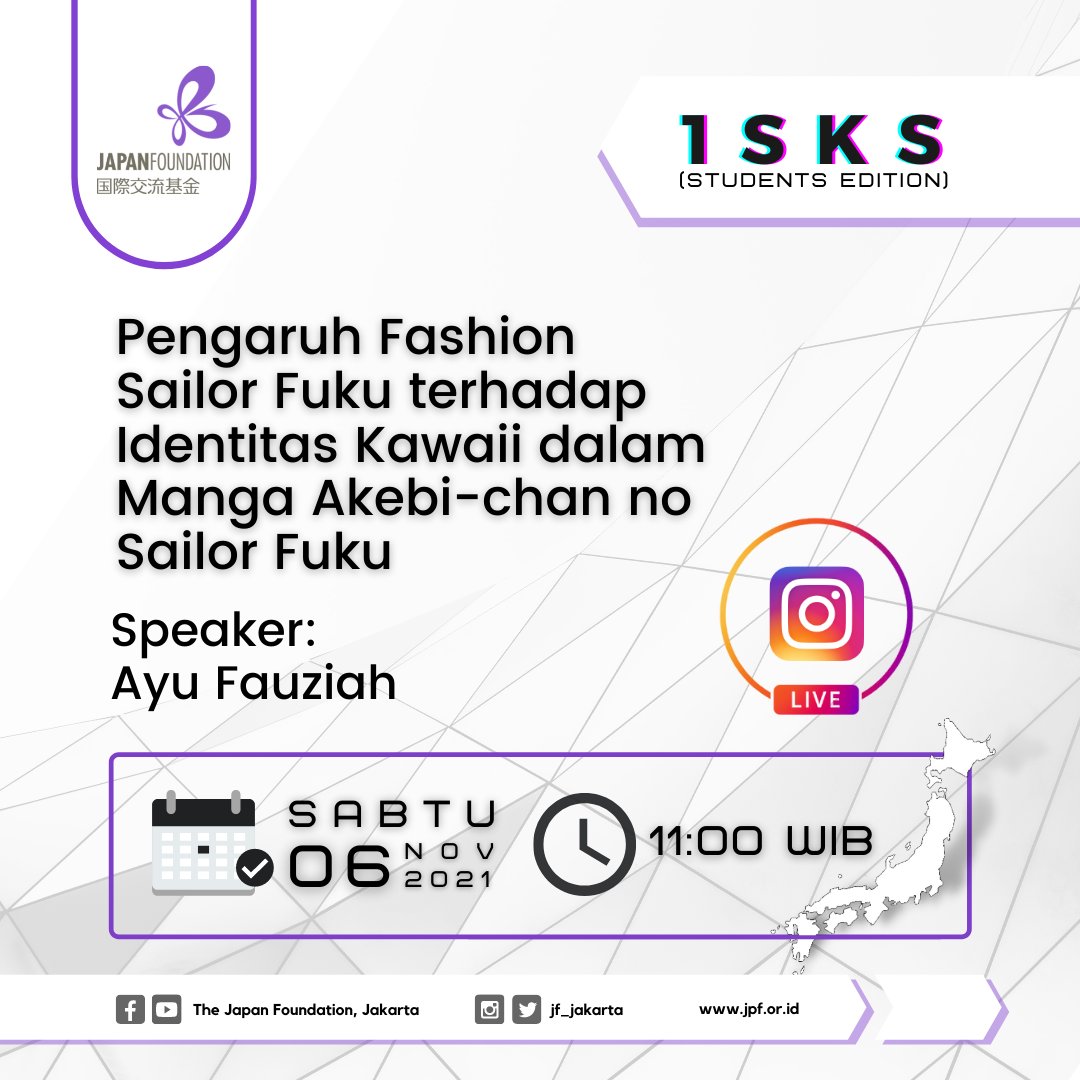 JF_Jakarta's tweet photo. Halo, Sahabat JF!
1SKS Students Edition akan membahas tentang Sailor Fuku dan Identitas Kawai. Kira-kira apa ya yang dimaksud dengan Identitas Kawai?
Yuk gabung di 1 SKS Students Edition hari Sabtu, 6 November 2021 pukul 11:00!
#stayathomewithJF
#jfjakarta
#japanfoundation https://t.co/k6YZqFK9ow