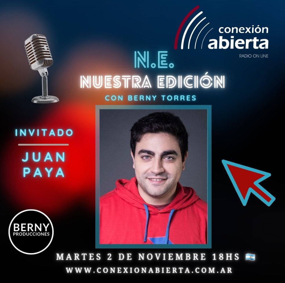 🎙Martes 2 de noviembre a las 18 hs 🇦🇷 en N.E. NUESTRA EDICIÓN por <a href="/conexionabierta/">CONEXIÓN ABIERTA</a> conversaremos con <a href="/juancitopaya/">Juan Payares</a> 
📲 conexionabierta.com.ar
📲 bernyproducciones.com
📲 juanpaya.com
Muchas gracias