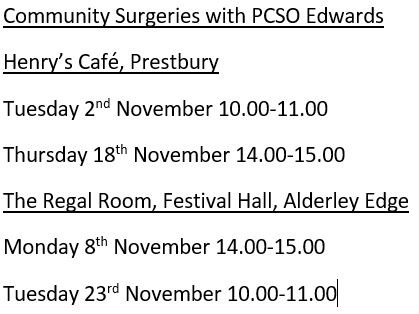PburyAldEdgePol's tweet photo. Good morning, as previously advertised there is a surgery at Henry's Cafe, Prestbury this morning 10.00-11.00. Attached are the remaining November surgery dates #communitypolicing #PCSOEdwards https://t.co/B3hH8bCORO