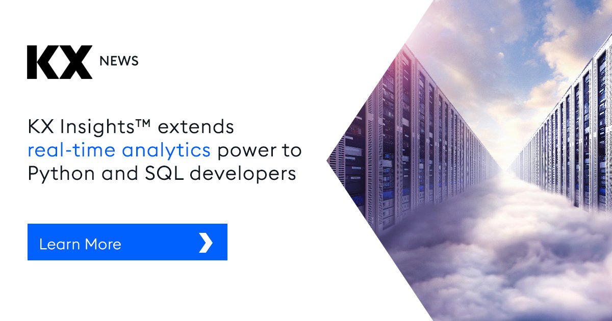 KX Insights Extends Real-time Analytics Power to Python and SQL