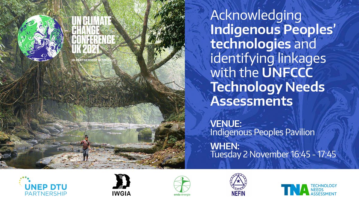 UNEP Copenhagen Climate Centre (@unepccc) on Twitter photo Acknowledging #IndigenousPeoples tech = more effective #ClimateAction
Why and how to link <a href="/UNFCCC/">UN Climate Change</a> & #TechnologyNeedsAssessments to #Indigenous #ClimateTech
#COP26 -> Indigenous Peoples Pavilion 16:45
Online: bit.ly/3w1Pa1a
Read our guidebook cutt.ly/VRM7jlu Acknowledging #IndigenousPeoples tech = more effective #ClimateAction
Why and how to link <a href="/UNFCCC/">UN Climate Change</a> & #TechnologyNeedsAssessments to #Indigenous #ClimateTech
#COP26 -> Indigenous Peoples Pavilion 16:45
Online: bit.ly/3w1Pa1a
Read our guidebook cutt.ly/VRM7jlu
