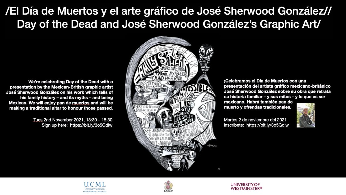 LasawW's tweet photo. @LasawW @UCML sponsor #LatinAmericanWeek @UniWestminster . TODAY 13:30 we have designer and academic @jshergonz talking about #DiaDeMuertos #heritage #identity sign up now https://t.co/MEayX4qQbS https://t.co/Aq7iMfKfo7
