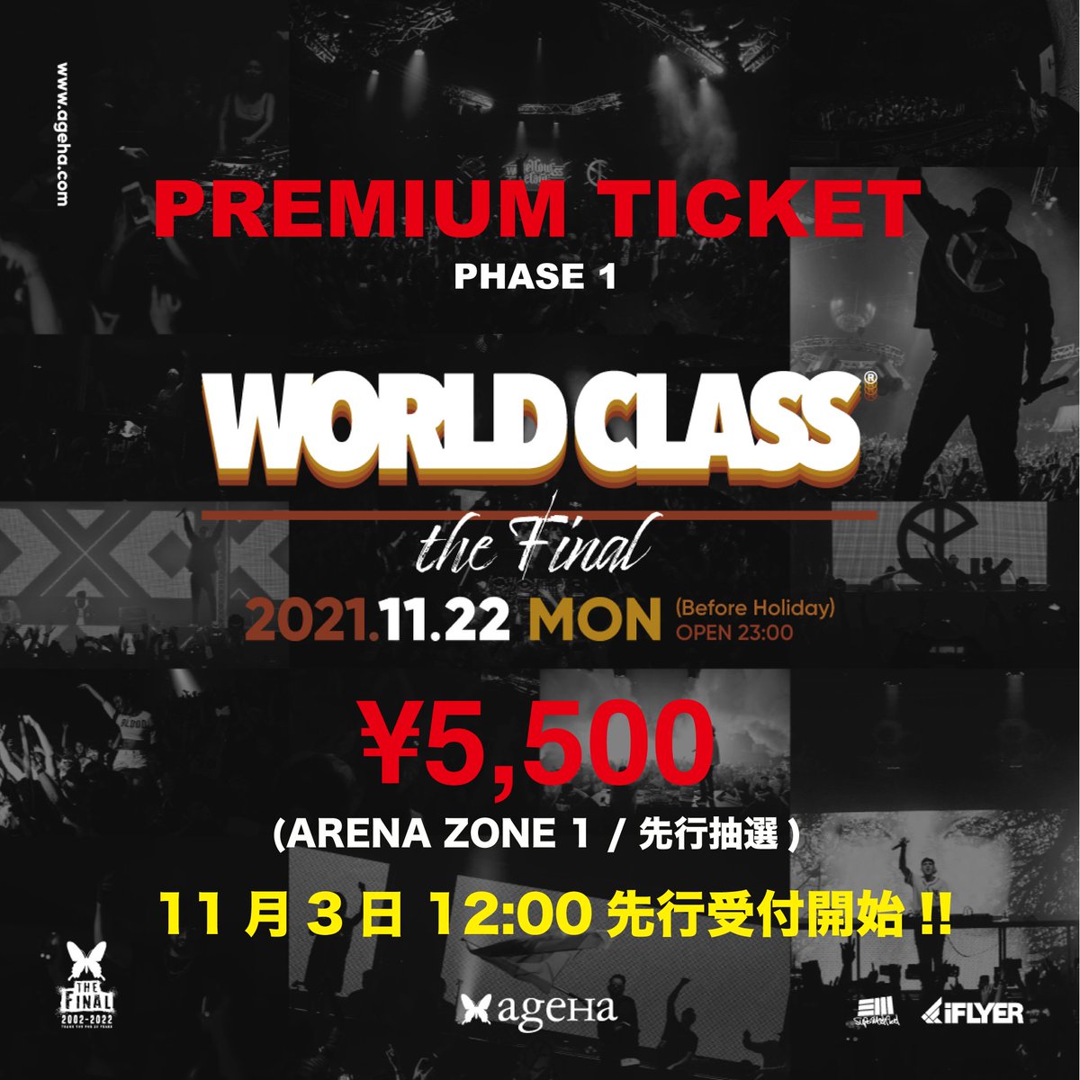 ageHa_Tokyo's tweet photo. 【2021.11.22 Mon. @WORLDCLASS_agH  The Final】

前売りチケットの先行抽選受付を11月3日12:00より開始いたします。
抽選受付 : ～11/7(日)23:59

ご応募前にご確認ください🙏
https://t.co/fqCrjnuSGl

応募はこちらから🎫
https://t.co/5dCMzyS5GG
#YELLOWCLAW #RayRay https://t.co/quYM5nagZj